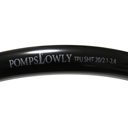 POMP SLOWLY - TPU SHIT Inner Tube 20"