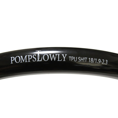 POMP SLOWLY - TPU SHIT Inner Tube 18"